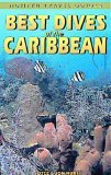 Best Dives of the Caribbean
