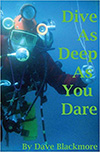 Dive as Deep as you Dare